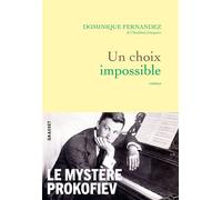 Un choix impossible Roman - Dominique Fernandez - Grasset - broché - Roman