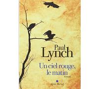 Un ciel rouge, le matin