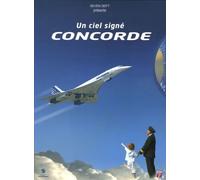 Un ciel signé Concorde (1 livre + 1 DVD)