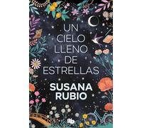 Un cielo lleno de estrellas/ A Sky Full of Stars
