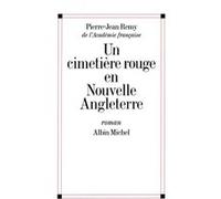Un cimetière rouge en Nouvelle-Angleterre Pierre-Jean Remy (Auteur)