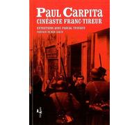 Un cinéaste franc-tireur Entretiens avec Paul Carpita - Pascal Tessaud - L'echappee - broché - Biographie