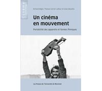 Un cinéma en mouvement: Portabilité des appareils et formes filmiques