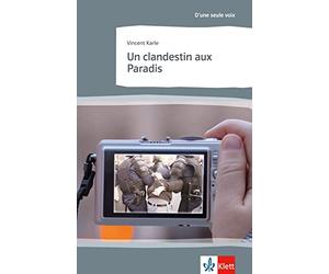 Un clandestin aux Paradis: 4./5. Lernjahr