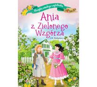 Un classique pour les jeunes lecteurs : Anne... La maison aux pignons verts
