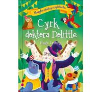 Un classique pour les jeunes lecteurs. Le cirque du Dr Dolittle