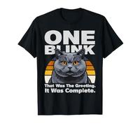 Un clin d'œil, c'était Le Message d'accueil, c'était Complet, Chat T-Shirt