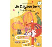 Un clown fou zapnijcie pasy