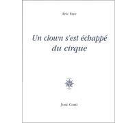 Un Clown S'est Échappé Du Cirque