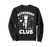 Un Club d'astronomie ouvre Ses Portes après Minuit pour Observer Les étoiles Sweatshirt