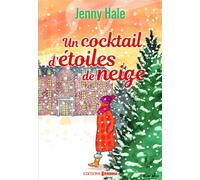 Un cocktail d'étoiles de neige - Jenny Hale - Prisma Eds - broché - Roman