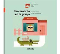 Un Cocodrilo En La Granja - [Livre en VO] Isern, Susanna (Auteur)