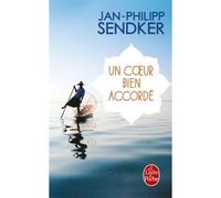 Un coeur bien accordé - Jan-Philipp Sendker - Lgf - Poche - Roman