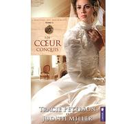 Un coeur conquis - L'héritage des Broadmoor T3