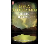 Un coeur de cuivre - Leena Lehtolainen - J'ai Lu - Poche - Roman