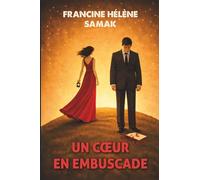 UN COEUR EN EMBUSCADE