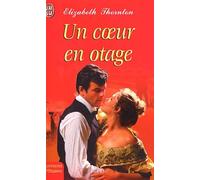 Un coeur en otage