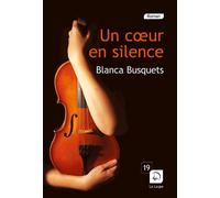 Un coeur en silence Blanca Busquets (Auteur)