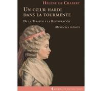 Un coeur hardi dans la tourmente Hélène de Chabert (Auteur)