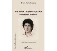 Un cœur imprescriptible: Journal d’un déserteur