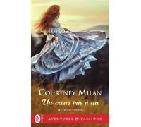 Un coeur mis à nu Cœur mis à nu - Courtney Milan - J'ai Lu - Poche - Roman
