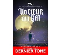 Un coeur qui bat: Les Seigneurs de la discorde, T5