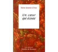 Un coeur qui écoute Jeanne d'Arc (Auteur)