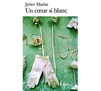 Un coeur si blanc de Marías.Javier (2008) Broché