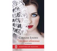 Un coeur silencieux Scandales - Caroline Linden - J'ai Lu - Poche - Roman
