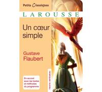 Gustave Flaubert – Un coeur simple – Texte intégral – Larousse – Poche