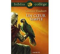 Un Coeur Simple (Bibliocollege) (French Edition) by Gustave Flaubert (2001-04-30)