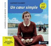 Flaubert – Un coeur simple – Édition pédagogique Lycée – Nouvelle édition BAC – Nathan