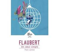 Un coeur simple Gustave Flaubert (Auteur)