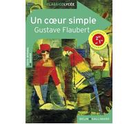 Un coeur simple - Gustave Flaubert - Belin Education - Gallimard - broché - Scolaire / Universitaire