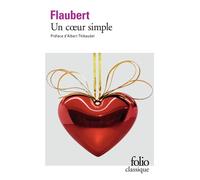 Gustave Flaubert – Un cœur simple – Préface Albert Thibaudet – Gallimard Poche