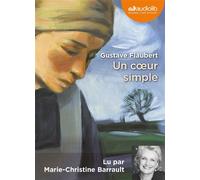 Un coeur simple Livre audio 1CD AUDIO - Gustave Flaubert - Audiolib - Texte lu (CD) - Textes lus CD