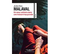 Un coeur solitaire dans une maison trop grande