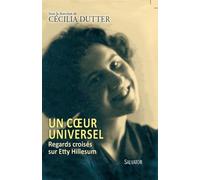 Un coeur universel, regards croisés sur Etty Hillesum