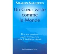 Un coeur vaste comme le monde