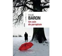 Un coin de parapluie Sylvie Baron (Auteur)