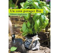 Un coin potager bio - Débuter simplement