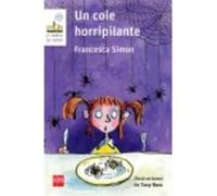 Un Cole Horripilante - Simon, Francesca Simon, Francesca (Auteur)