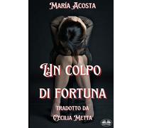 Un Colpo Di Fortuna