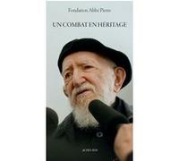 Un combat en héritage Thierry Delahaye (Auteur), Pierre Abbé (Auteur)