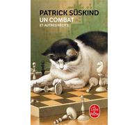 Un combat et autres récits - Patrick Süskind - Lgf - Poche - Livre
