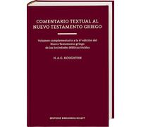 Un Comentario Textual al Nuevo Testamento Griego: Un Compendio de referencia para la Sexta Edición del Nuevo Testamento Griego de las Sociedades Bíblicas Unidas