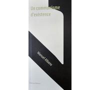 Un communisme d'existence