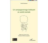 Martial Rambaud – Un compagnonnage instituant en santé mentale – Étude – Broché