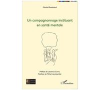 Martial Rambaud – Un compagnonnage instituant en santé mentale – Étude – Broché