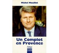 Un Complot En Provence